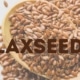 Benefits of Flax Seeds That Helps Your Skin