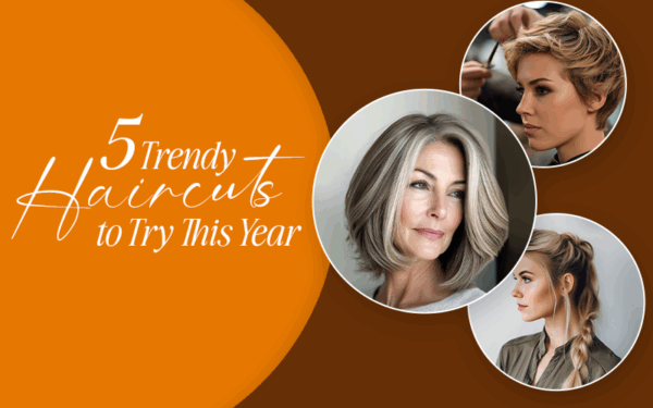 5 Trendy Haircuts to Try This Year